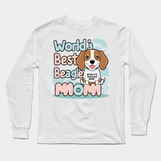 Funny Beagle Dog Life Is Better With A Beagle Long Sleeve T-Shirt